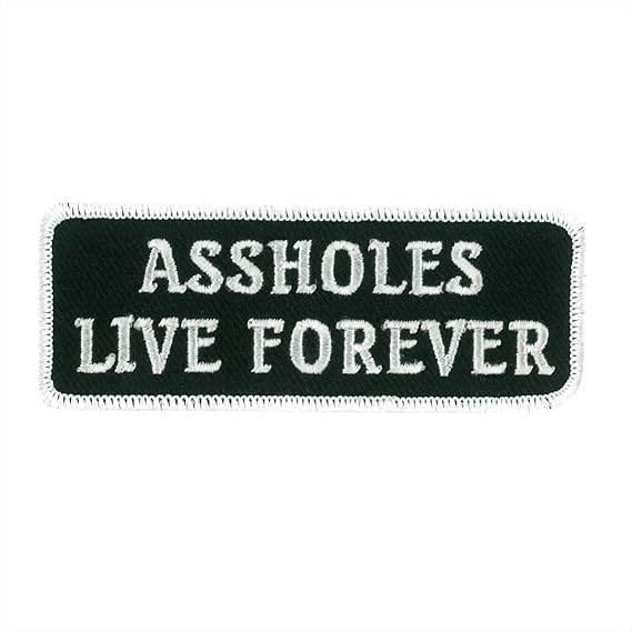 Assholes Live Forever Patch