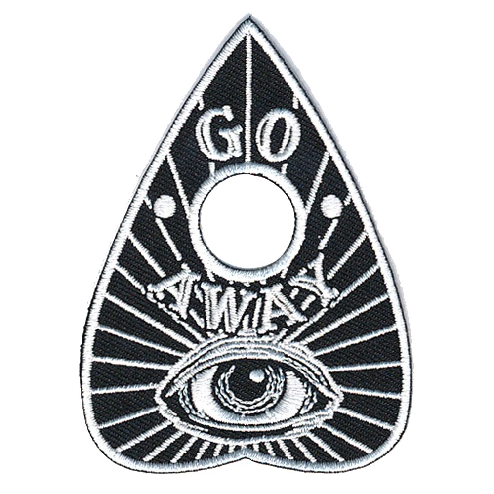 GO AWAY PLANCHETTE PATCH