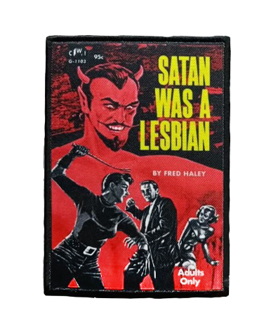 Satan Was A Lesbian Patch