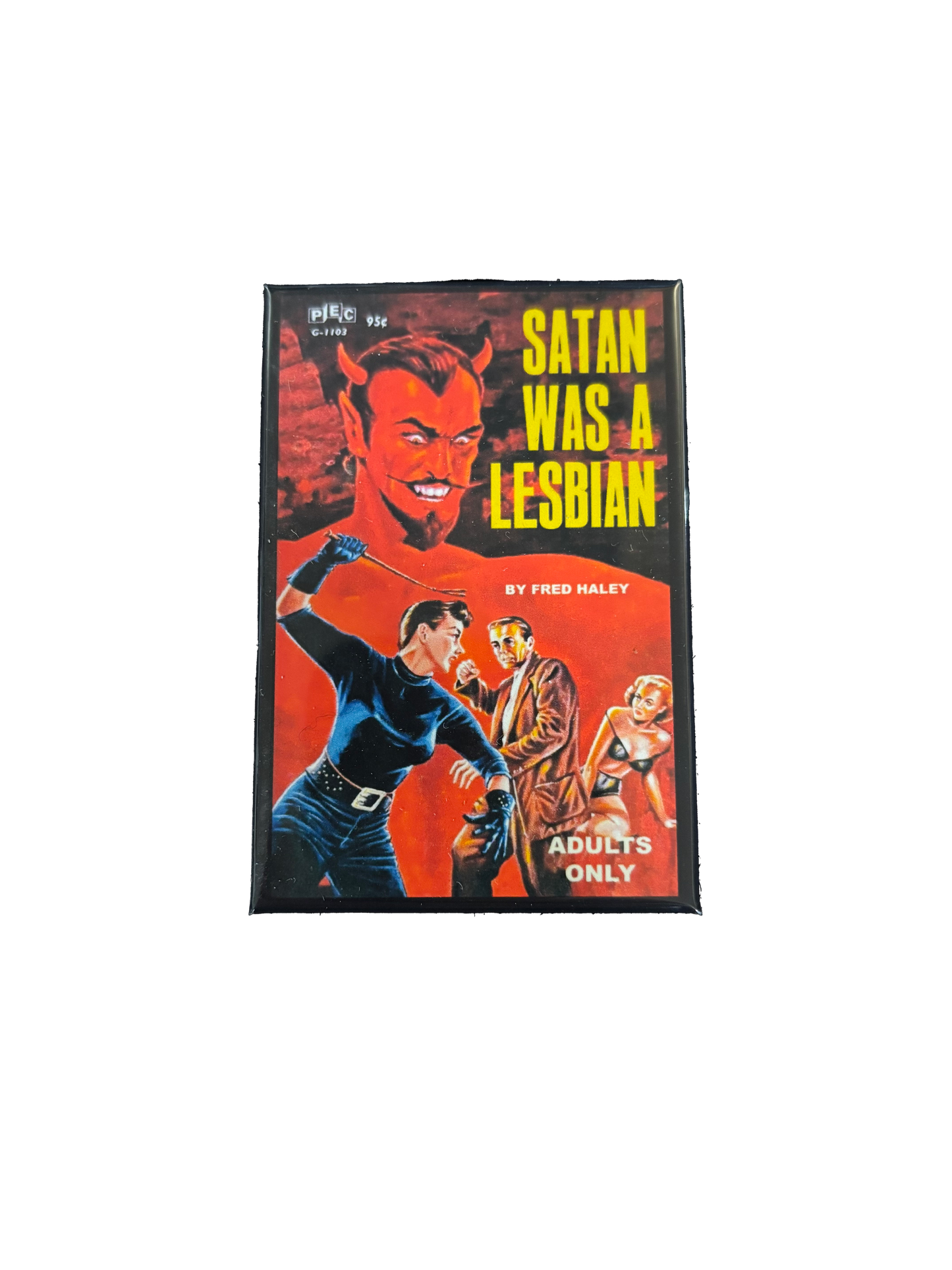 Satan Was a Lesbian Magnet