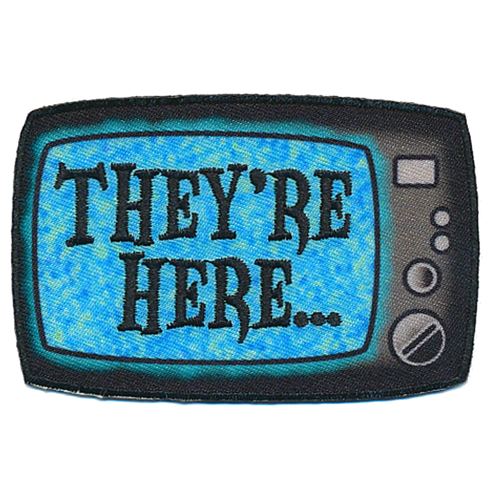 They're Here TV Patch