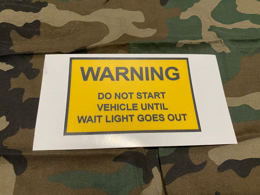 WARNING DO NOT START LIGHT DECAL